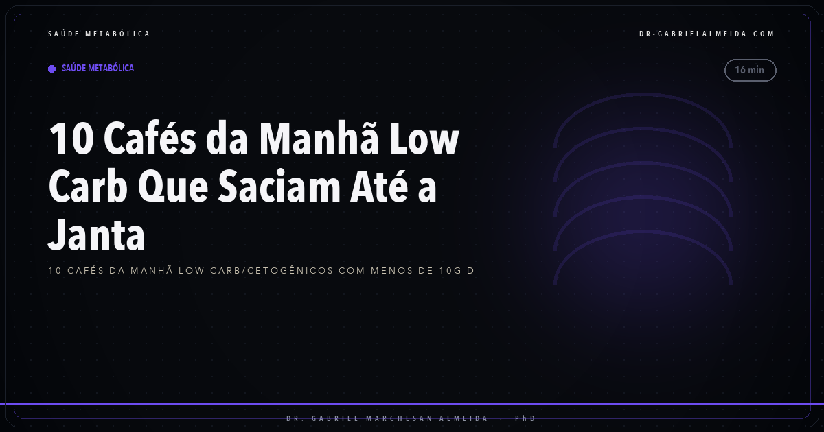 10 Cafés da Manhã Low Carb Que Saciam Até a Janta