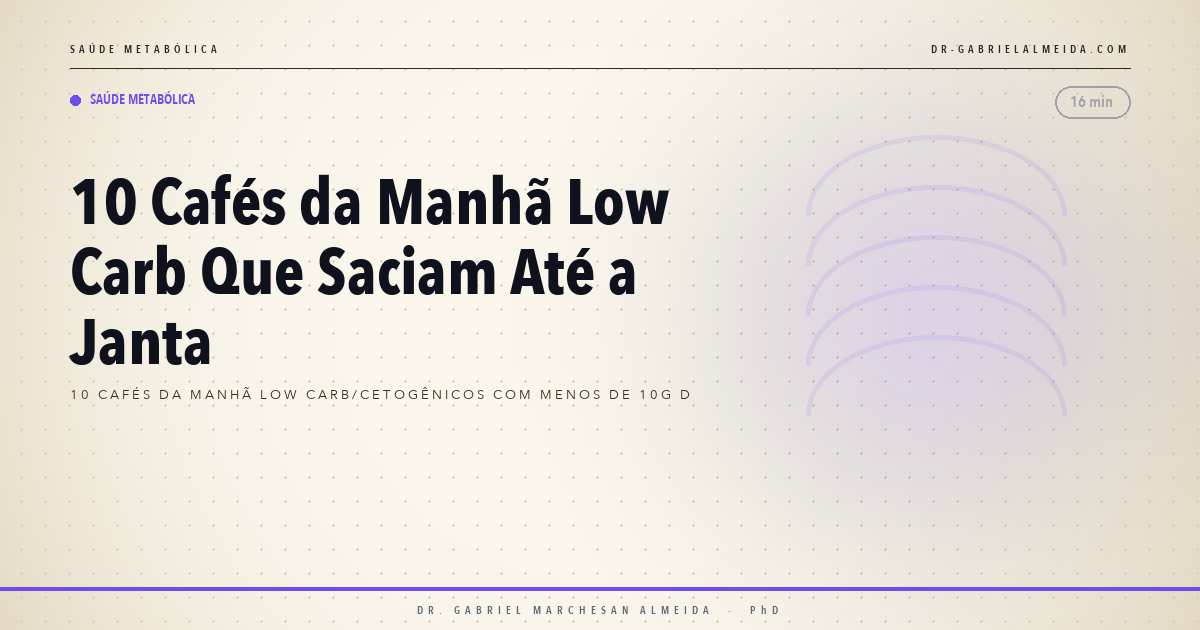10 Cafés da Manhã Low Carb Que Saciam Até a Janta