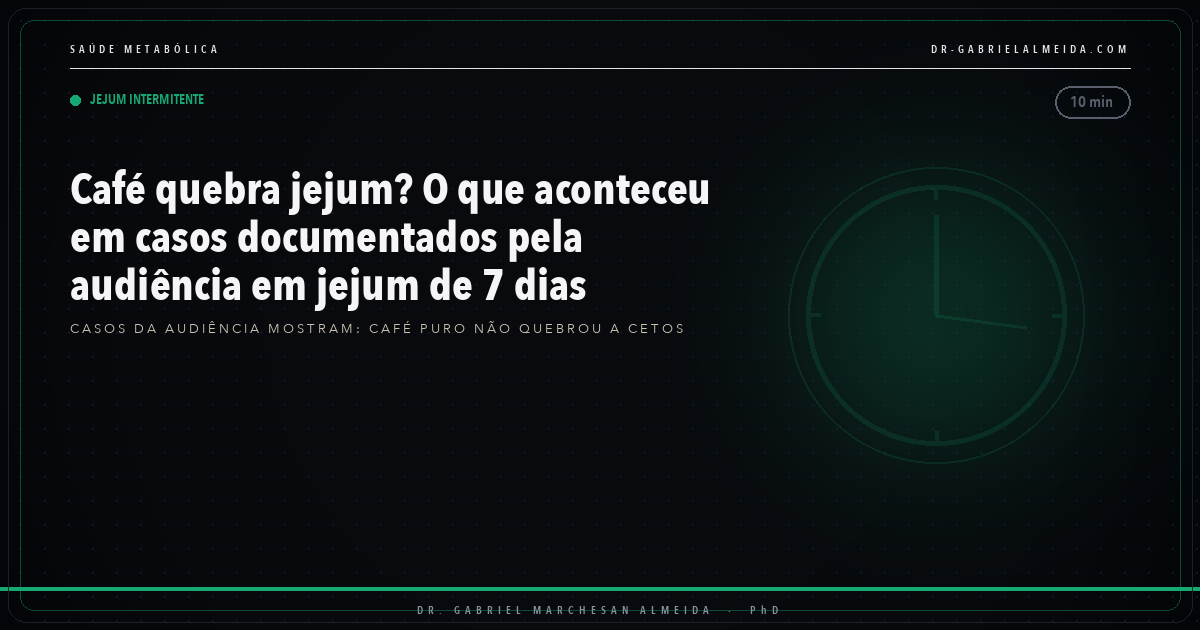 Café quebra jejum? O que aconteceu em casos documentados pela audiência em jejum de 7 dias