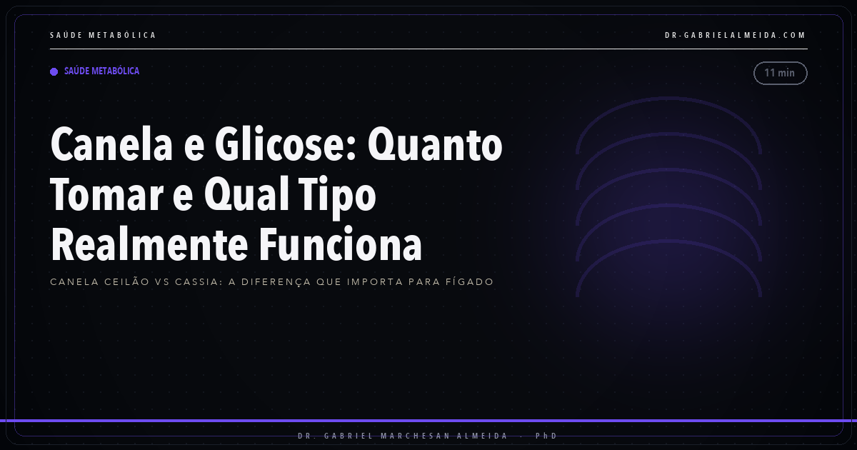 Canela e Glicose: Quanto Tomar e Qual Tipo Realmente Funciona