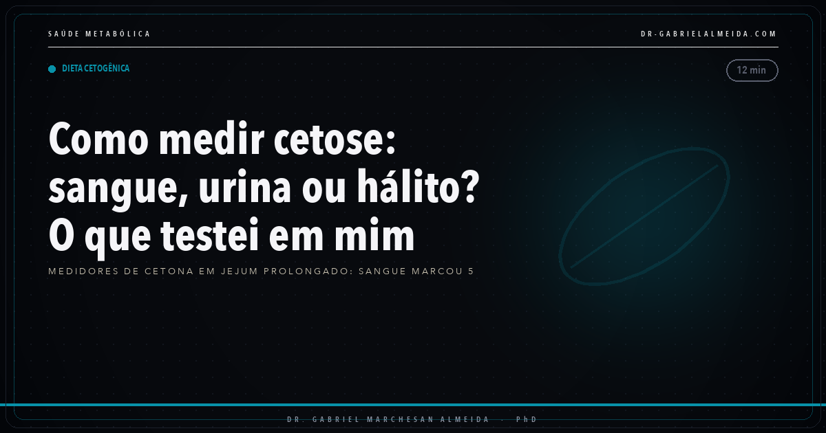 Como medir cetose: sangue, urina ou hálito? O que testei em mim